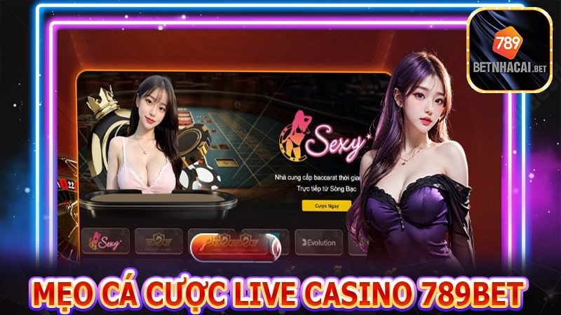 Mẹo cá cược Live casino 789bet dành cho người chơi mới 